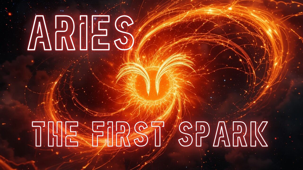 ✨ ARIES THEME - THE FIRST SPARK | ZODIAC INSTRUMENTAL MUSIC