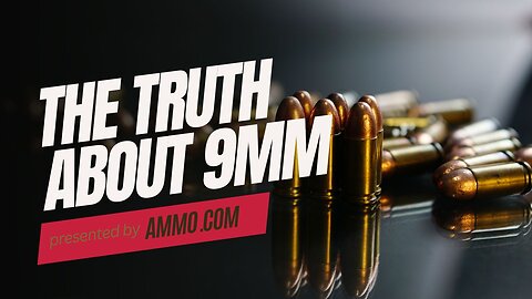 The Truth About 9mm
