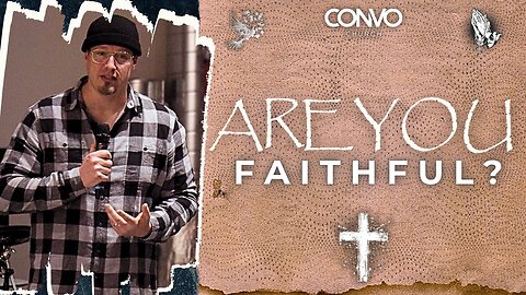 Are You Faithful? // Pastor Craig Dyson // James 4