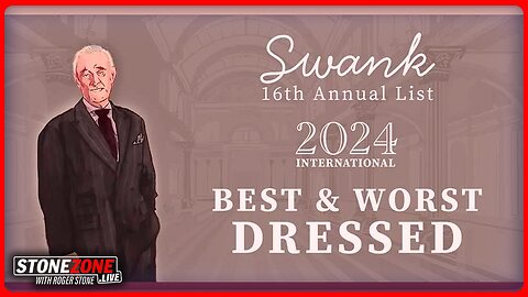 Roger Stone Unveils His 16th Annual International Best and Worst Dressed List | The StoneZONE