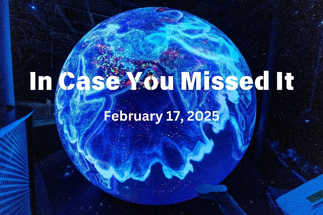 ICYMI February 17, 2025