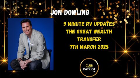 Jon Dowling Quick RV Updates 7th March 2025