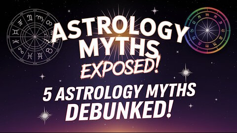 5 Astrology Myths EXPOSED! (You Won’t Believe #3)