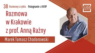 S01E38 – Pożegnanie z III RP Rozmowa w Krakowie z prof. Anną Raźny