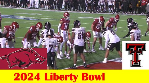 Texas Tech vs Arkansas Football Game Highlights, 2024 Liberty Bowl