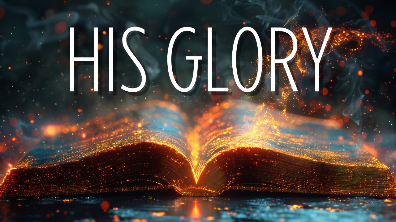 His Glory | January 19, 2025