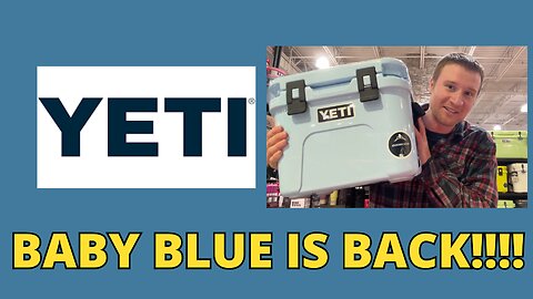 OG Yeti Blue is Back!!! | Yeti Coolers