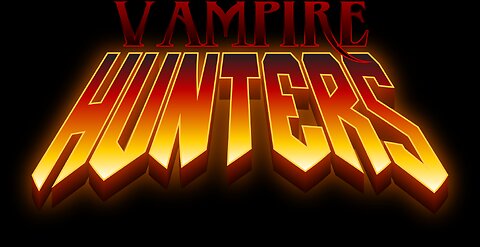 Vampire Hunters - Credits Scene