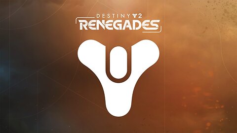 RERUN NOT LIVE Let's Go Destiny 2 Renegades