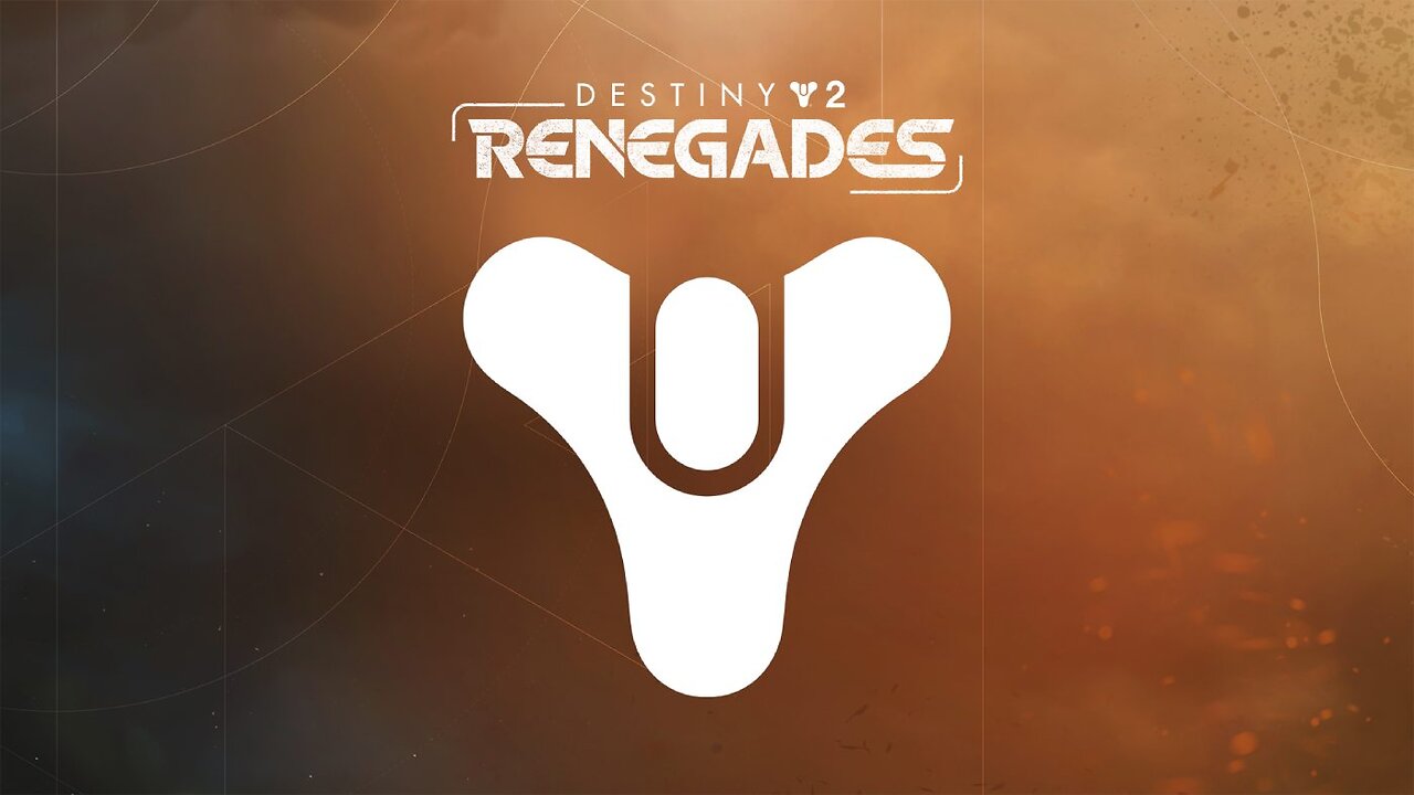 RERUN NOT LIVE Let's Go Destiny 2 Renegades