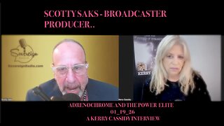 SCOTTY SAKS BROADCASTER R: ADRENOCHROME AND THE POWER ELITE