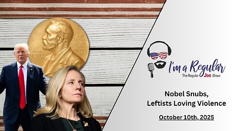 Presidential Peace Prizes? + The Leaderless Left + What Is Antifa: The Regular Joe Show LIVE