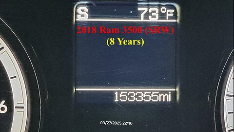 I’ve Had My 2018 Ram 3500 (SRW) For 8 Years – 09/28/2025