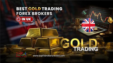 Top 5 Best Gold Trading Forex Brokers in Uk 2025