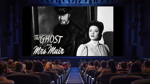 "The Ghost and Mrs. Muir" - 1947