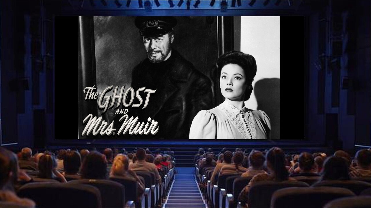 "The Ghost and Mrs. Muir" - 1947