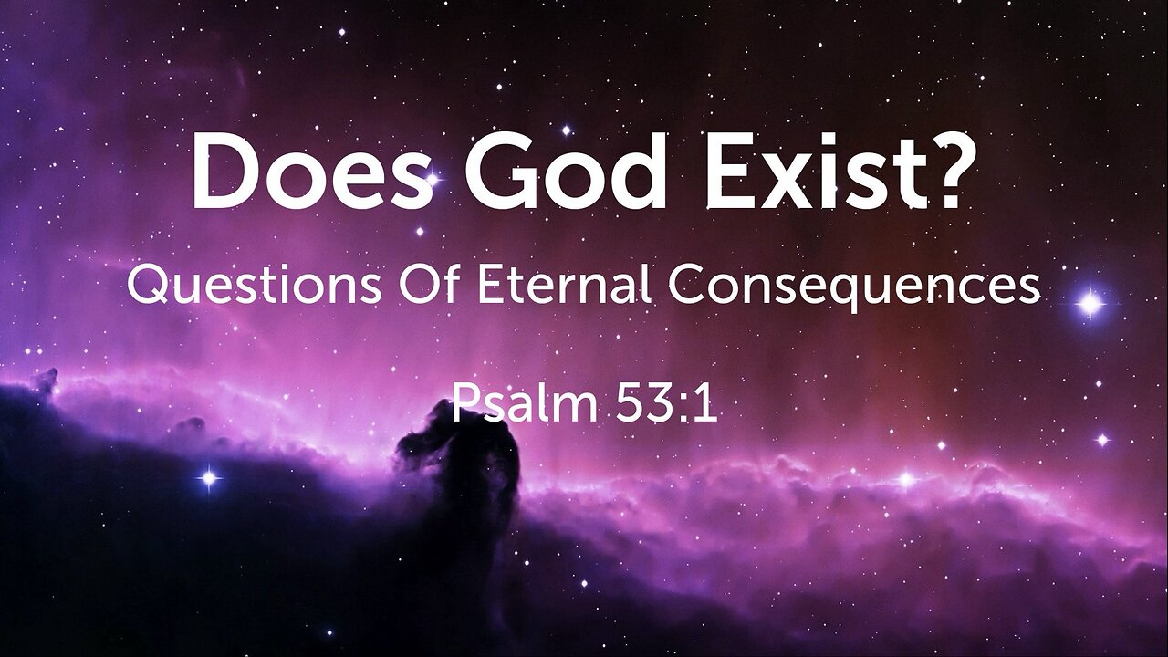 Does God Exist?