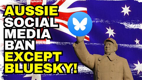 Under 16s BANNED From Everything BUT BLUESKY: The REAL Reason For Australia’s Move