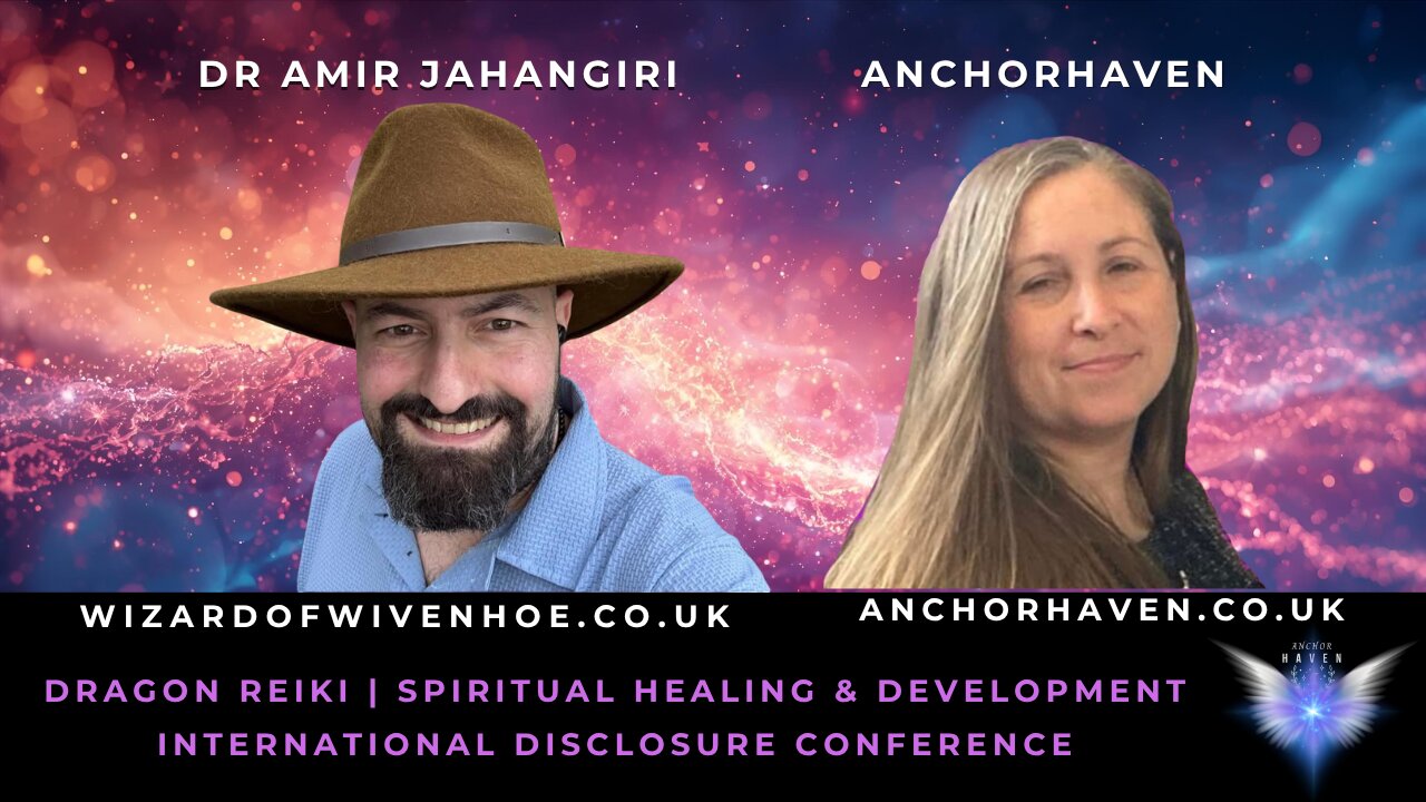 Dr Amir Wizard Wivenhoe Disclosure ET Quantum Dragon Reiki Mantis Akashic Healing AnchorHaven MWP113