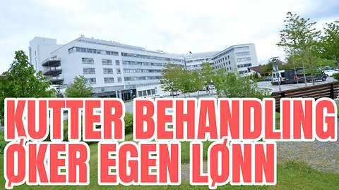 #97 Helse Nord kutter i kreftbehandlingen, samtidig øker toppsjef lønna🚨