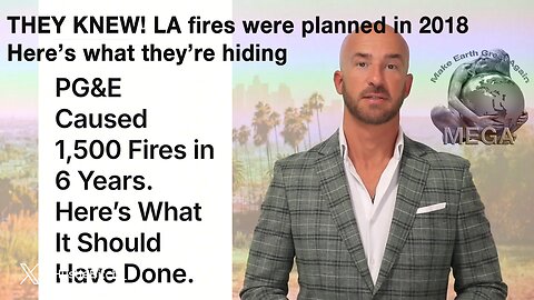 THEY KNEW! LA fires were planned in 2018 – Here’s what they’re hiding