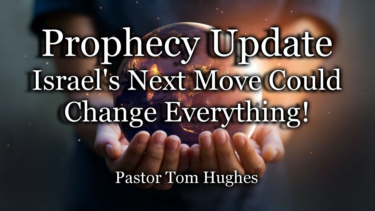 Prophecy Update: Israel’s Next Move Could Change Everything!