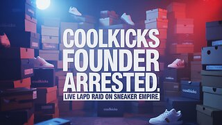 CoolKicks Founder Adeel Shams Arrested Live During LAPD Raid