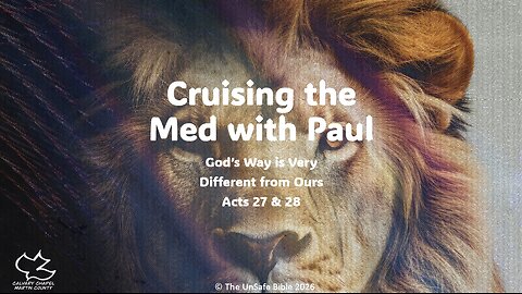 Acts 27 & 28 Cruising the Med with Paul