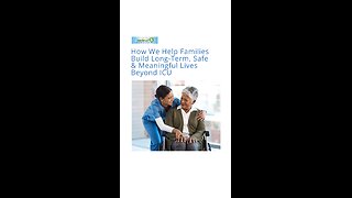 How We Help Families Build Long-Term, Safe & Meaningful Lives Beyond ICU