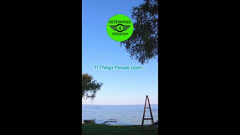 11 Things People Learn...