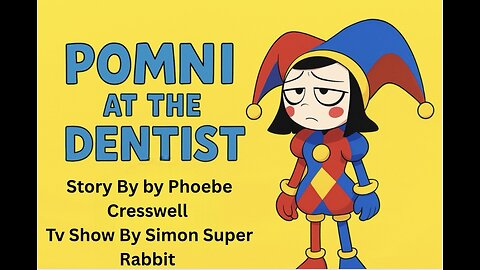 Simon Episode / Pomni’s Voice / Pomni At The Dentist - (Episode 1)