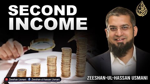 Second Income | سیکنڈ انکم | दूसरी आय | Zeeshan Usmani