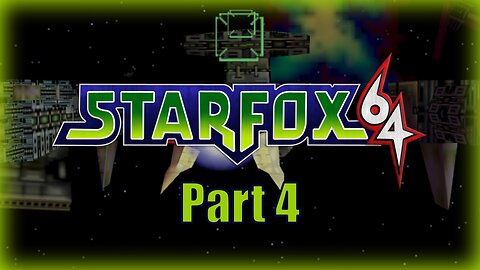 🚀 Star Fox 64 (Sector X) Let's Play! #4