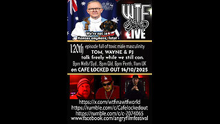 WTF LIVE 120 - We're not in Kansas anymore, Toto!