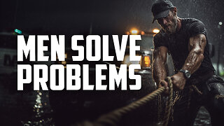 Meet Challenges Like a Man | FRIDAY FIELD NOTES