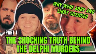 The Shocking Truth Behind The Delphi Murders | Why Were Abby And Libby Silenced | Part 1