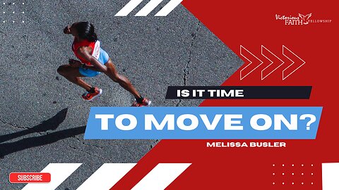 Is It Time To Move On?