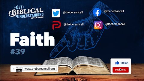 Get Biblical Understanding # 40 - Faith