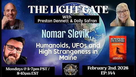 THE LIGHT GATE EPISODE #146: NOMAR SLEVIK