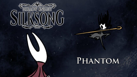 Hollow Knight: Silksong - Phantom