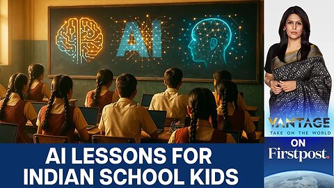 CBSE Drafts New AI Curriculum for Classes 3-12. Here's Why It Matters | Vantage with Palki Sharma