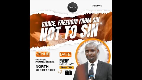 North Ep.25_Grace Freedom from sin, not to sin | Pastor Rich Kanyali