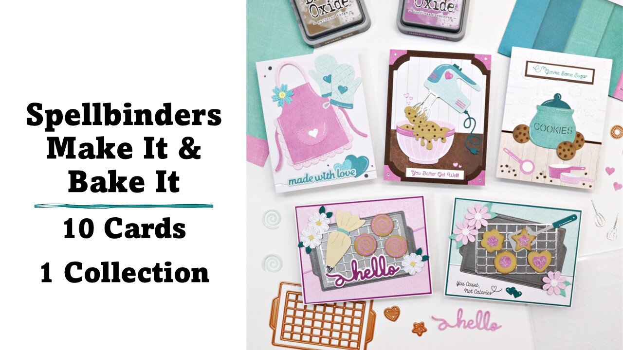 Spellbinders | Make It & Bake It