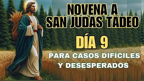 NOVENA A SAN JUDAS TADEO | DÍA #9 |