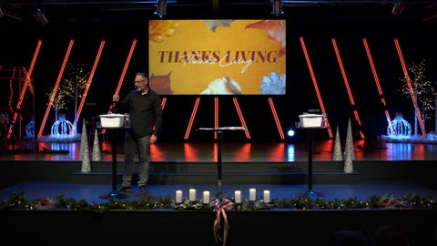 "Thanks-Living" - 11/30/25 - 11am Service