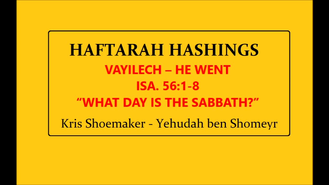 HH: “WHAT DAY IS THE SABBATH?”