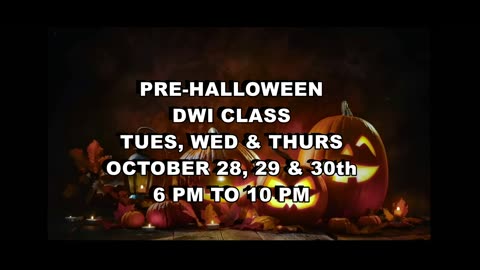 Pre-Halloween DWI class
