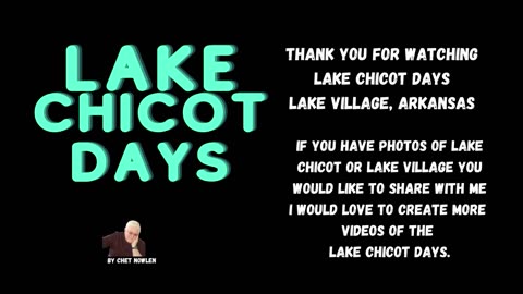 Lake Chicot Days