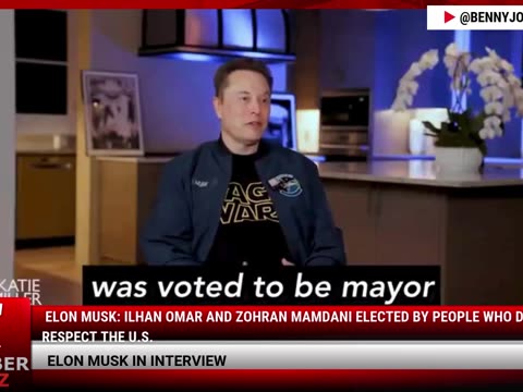 Elon Musk: Ilhan Omar And Zohran Mamdani Elected By People Who Don’t Respect The U.S.