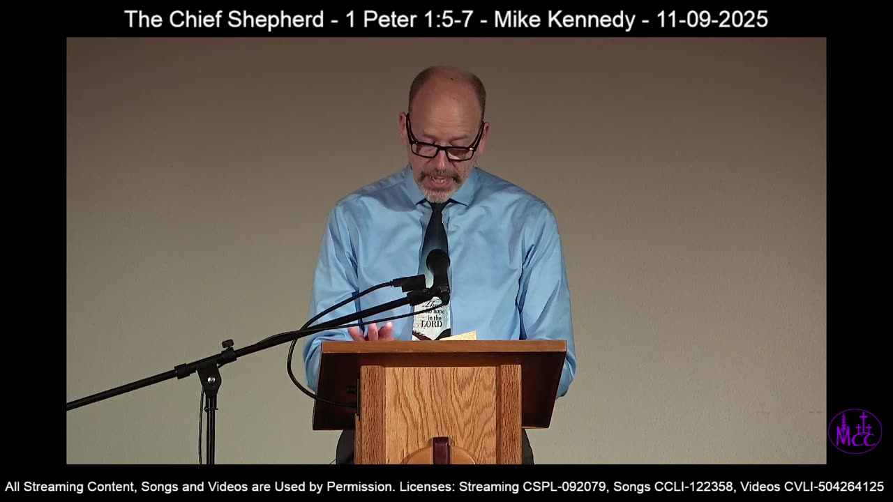 The Chief Shepherd - 1 Peter 1:5-7 - Mike Kennedy